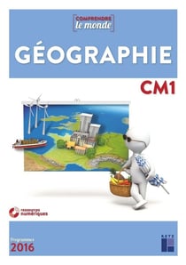 Comprendre le monde : géographie - CM1 - programmes 2016