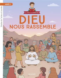 Année 3 - dieu nous rassemble - document enfant
