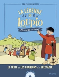 La légende de Loupio : Conte musical