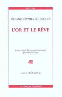 L'or et le reve