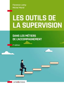 Les outils de la supervision dans les métiers de l'accompagnement (2e édition)
