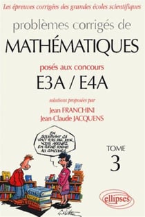 Mathématiques E3A-E4A - 2002-2004 - Tome 3