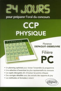 Physique 24 jours pour preparer l oral du concours ccp - filiere pc