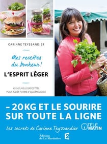 L'esprit léger - mes recettes du bonheur !