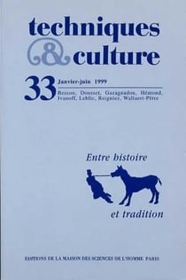 REVUE TECHNIQUES ET CULTURES n.33 : entre histoire et tradition