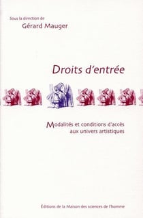 Droits d'entrée - modalités et conditions d'accès aux univers artistiques