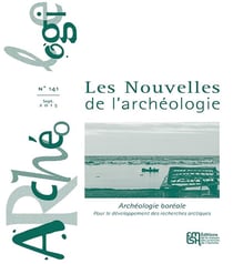 Les nouvelles de l'archéologie n.141 : archeologie boréale pour le developpement