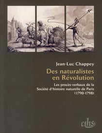 Des naturalistes en révolution - les procès-verbaux de la Société d'histoire naturelle de Paris (1790-1798)