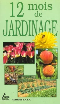 12 mois de jardinage