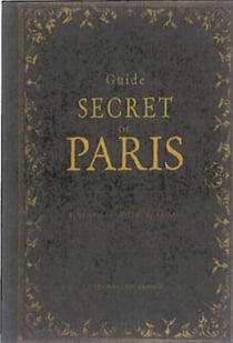 Guide secret de Paris