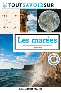 Tout savoir sur : Les marées
