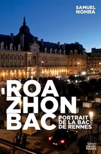 Roazhon BAC : Portrait de la BAC de Rennes