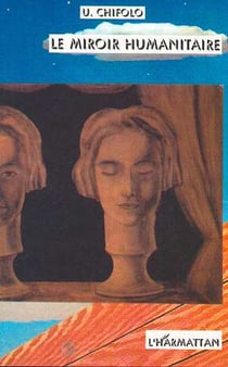 Le miroir humanitaire