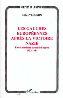 Les gauches européennes après la victoire nazie : Entre planisme et unité d'action 1933-1934