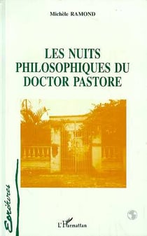 Les nuits philosophiques du doctor pastore