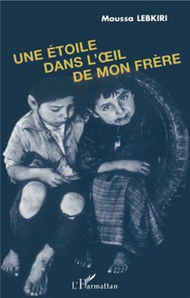 Une étoile dans l'oeil de mon  frère