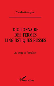 Dictionnaire des termes linguistiques russes - à l'usage de l'étudiant
