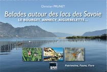 Balades autour des lacs des savoie : le bourget, annecy, aiguebelette