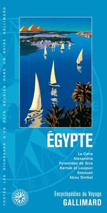 Égypte : Le Caire, Alexandrie, Pyramides de Giza, Karnak et Louqsor, Assouan, Abou Simbel