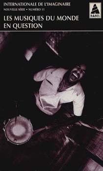 BABEL - INTERNATIONALE DE L'IMAGINAIRE Tome 11 : les musiques du monde en question