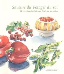 Les saveurs du potager du roi - les legumes, les fruits