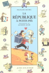 A PETITS PAS : la République à petits pas