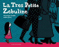 La très petite zébuline