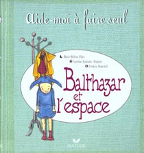 Balthazar et l'espace