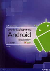 L'art du développement Androïd (4e édition)