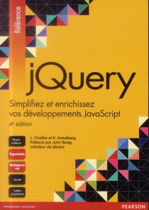 Jquery - simplifiez et enrichissez vos développement javascript (4e édition)