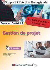 Gestion de projet - BTS SAM 2e année, licences prof. - domaine d'activité 2 - livre de l'élève