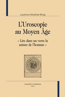 L'uroscopie au moyen-age - "lire dans un verre la nature de l'homme"