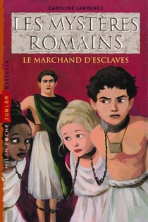 Les mystères romains Tome 9 : le marchand d'esclaves