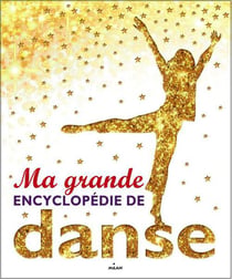 Ma grande encyclopédie de danse