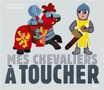 Mes chevaliers à toucher
