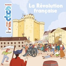 Mes p'tits docs : la Révolution française