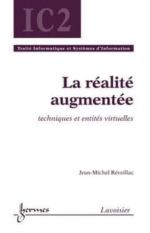 La réalité augmentée : techniques et entités virtuelles
