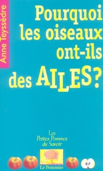 Pourquoi les oiseaux ont-ils des ailes ?