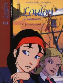 Loulou de Montmartre t.2 - le pensionnat