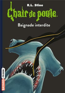 Chair de poule Tome 7 : baignade interdite