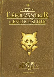 L'épouvanteur Tome 11 : le pacte de Sliter