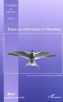 EXILS ET CRÉATIONS LITTÉRAIRES