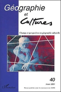 Géographie et cultures t.40 - champs et perspectives en géographie culturelle