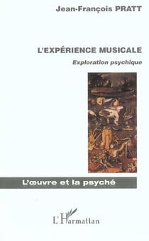 L'experience musicale - exploration psychique
