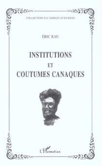 Institutions et coutumes canaques