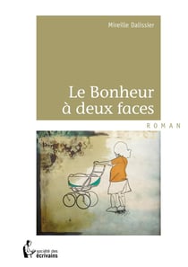 Le Bonheur à deux faces