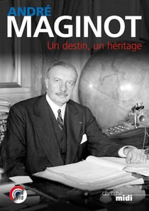 André Maginot - 1877-1932