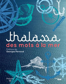 Thalassa - des mots à la mer