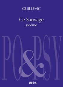 Ce sauvage poème