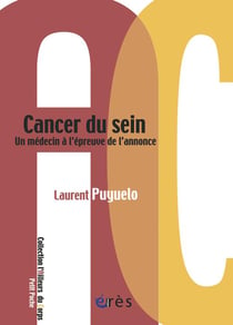 Cancer du sein, un médecin à l'épreuve de l'annonce